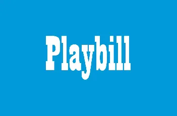 Playbill font