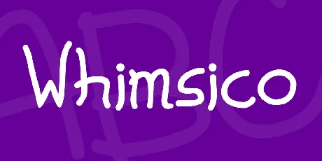 Whimsico font