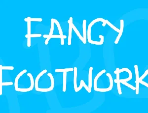 Fancy Footwork font