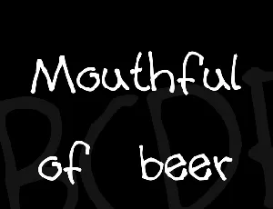 Mouthful of beer font