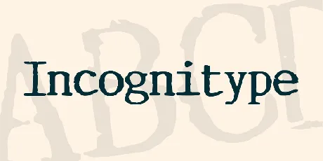 Incognitype font