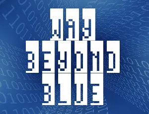 Way beyond blue font