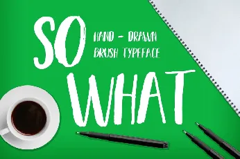 SO WHAT BRUSH Free font