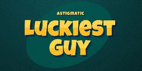 Luckiest Guy font