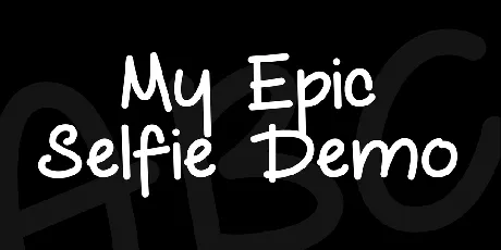 My Epic Selfie Demo font