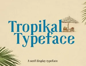 Tropikal Display Serif Typeface font