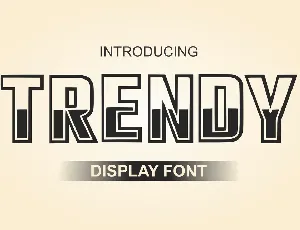 Trendy font