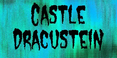 Castle Dracustein font