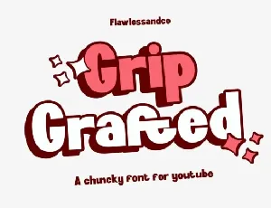 Grip Grafted font