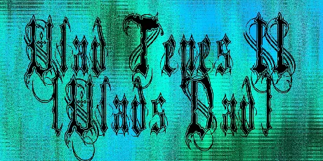 Vlad Tepes II (Vlads Dad) font