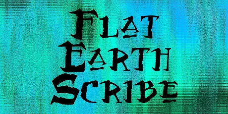 Flat Earth Scribe font