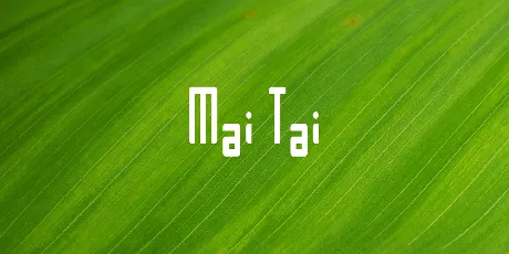 Mai Tai font