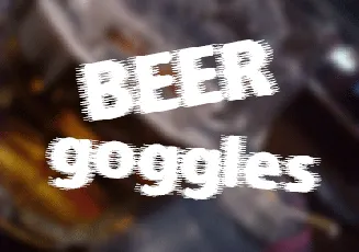 Beer Goggles font