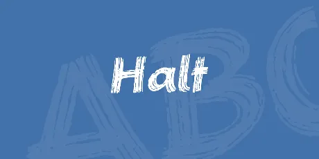 Halt font