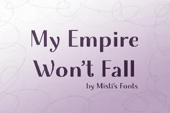 My Empire Wont Fall font