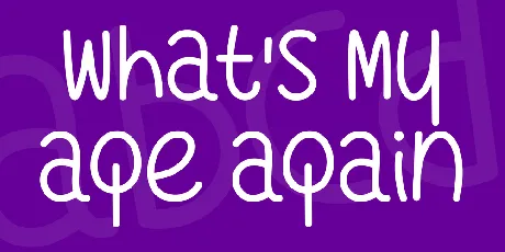 Whats My Age Again font