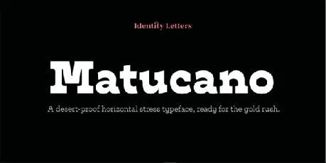 Matucano v0.5 Family font