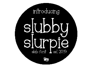 Slubby Slurpie font