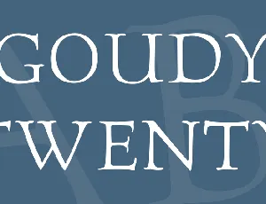 Goudy Twenty font