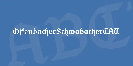 OffenbacherSchwabacherCAT font