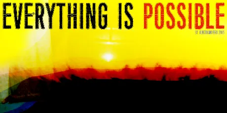 Everything is possible font