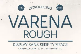 Varena Rough font