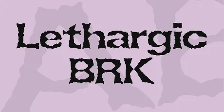 Lethargic BRK font