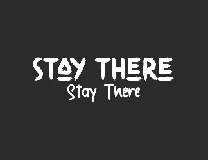 Stay There Demo font