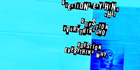 Question Everything font