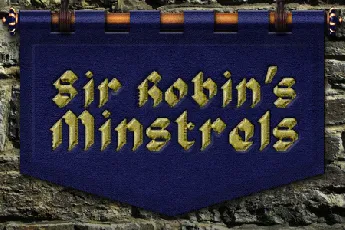 Sir Robin's Minstrels font