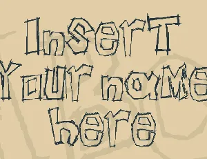 Insert your name here font