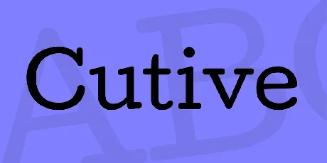 Cutive font