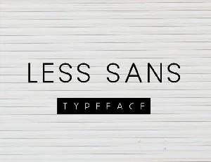 Less Sans Minimal Typeface font