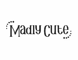 Madly Cute font