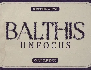 Balthis Unfocus font