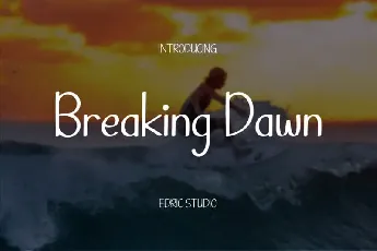 Breaking Dawn Display font