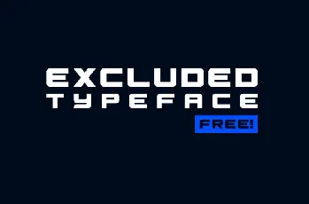 Excluded Typeface font