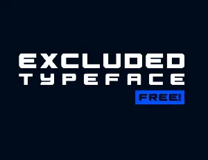 Excluded Typeface font