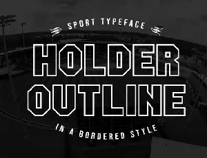 Holder Outline PERSONAL USE ONLY font