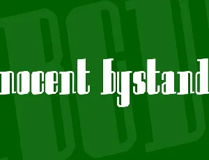 Innocent bystander font