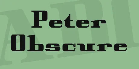 Peter Obscure font