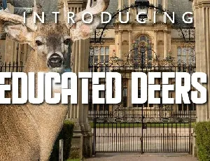 Educated Deers font