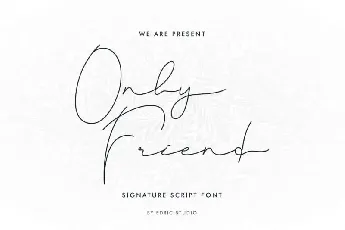 Only Friend Signature Script font