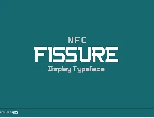 NFC FISSURE Typeface font