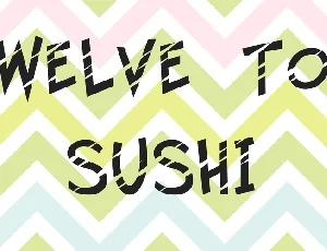 Twelve Ton Sushi font