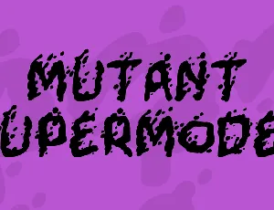 Mutant Supermodel font