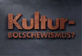 Kulturbolschewismus font