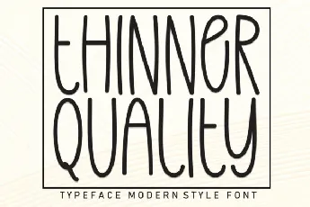 Thinner Quality font