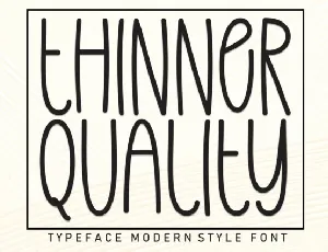 Thinner Quality font