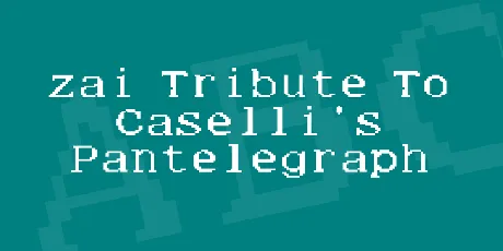 zai Tribute To Caselli's Pantelegraph font